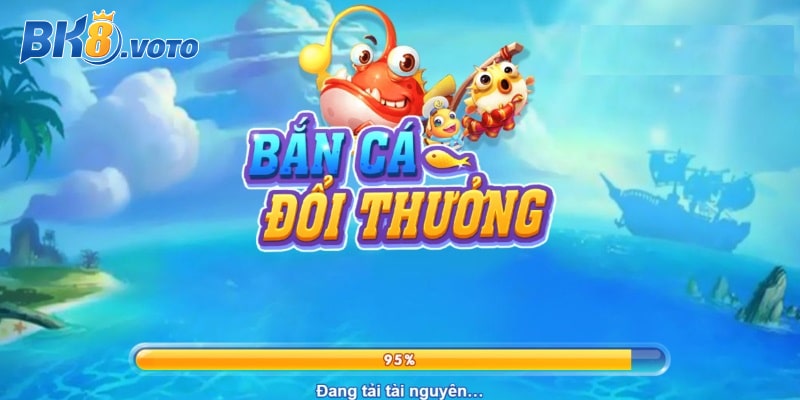 Bắn Cá Đổi Thưởng BK8 – Sảnh Đa Dạng Game Hot Nhất Thị Trường
